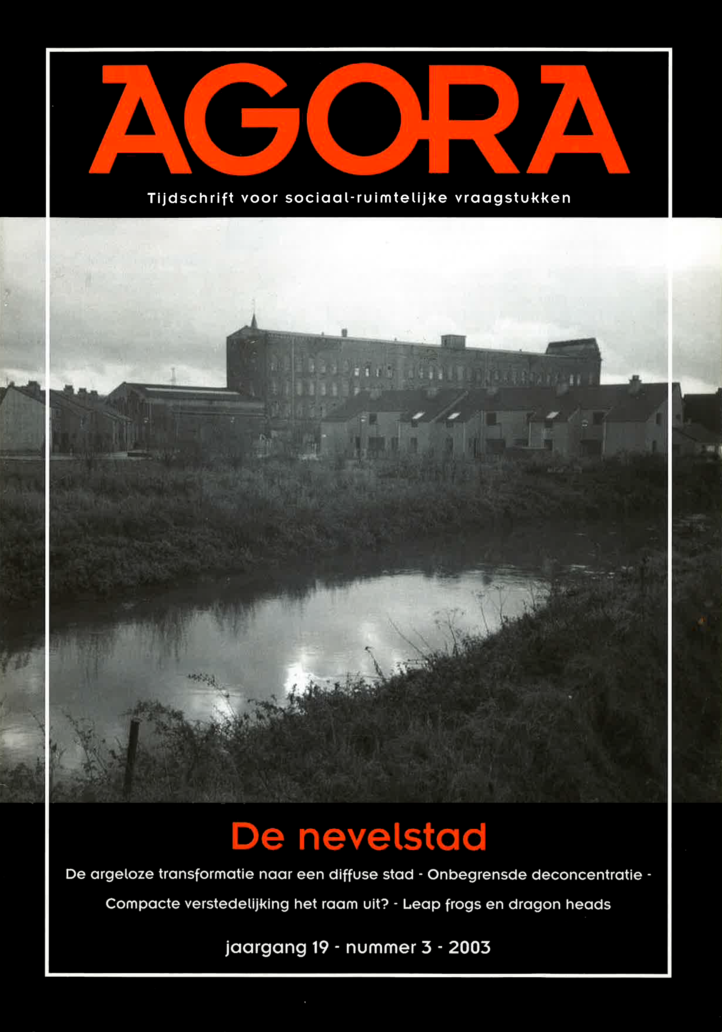 View Vol. 19 No. 3 (2003): De nevelstad